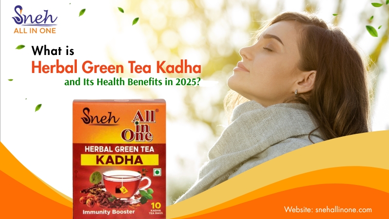 What is Herbal Green Tea Kadha and Its Health Benefits in 2025?