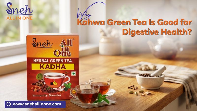 Why Kahwa Green Tea Is Good for Digestive Health