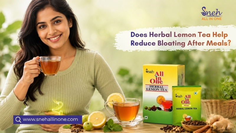 Woman drinking SNEH All In One Herbal Lemon Tea to support post-meal bloating relief