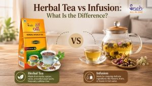 Herbal tea vs infusion showing the differences in ingredients and preparation