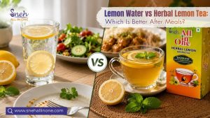 Lemon water vs herbal lemon tea comparison with Sneh All In One Herbal Lemon Green Tea