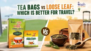 Tea bags vs loose leaf tea comparison for travel