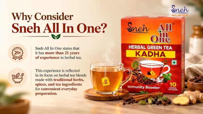 Why Consider Sneh All in One infographic with Herbal Green Tea Kadha box